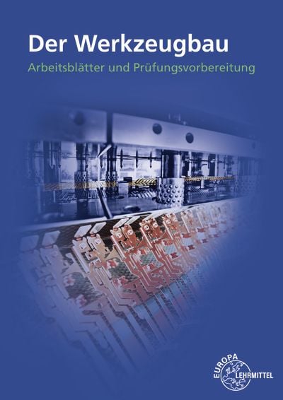 Produktbild: Dolmetsch, H: Der Werkzeugbau