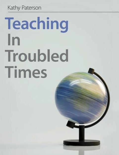 Produktbild: Paterson, K: Teaching in Troubled Times