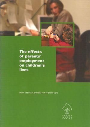 Produktbild: The Effects of Parents' Employment on Children's Lives