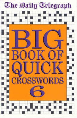 Produktbild: Daily Telegraph Big Book of Quick Crosswords: No.6