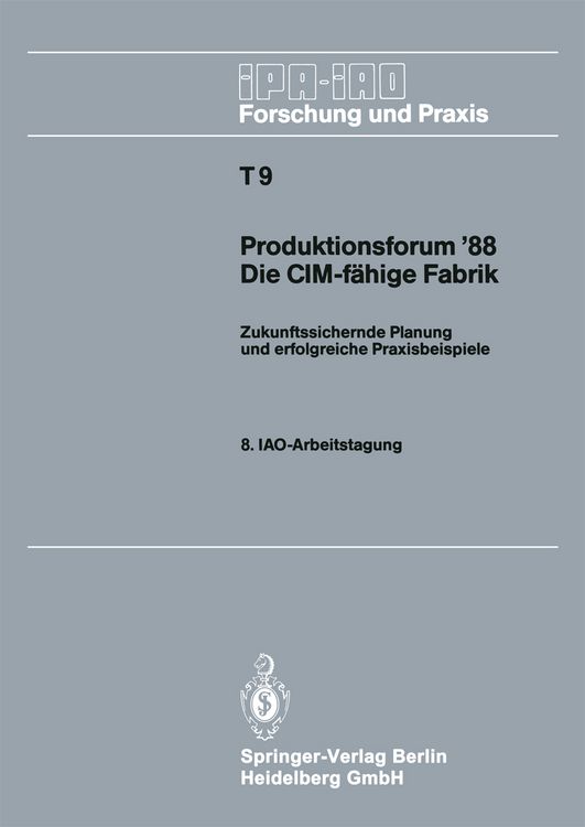Produktbild: Produktionsforum &rsquo;88. Die CIM-f&auml;hige Fabrik