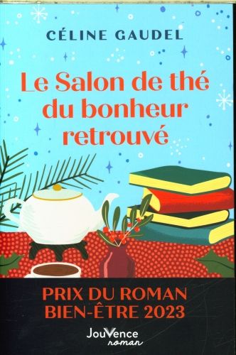Produktbild: Le salon de th&eacute; du bonheur retrouv&eacute;