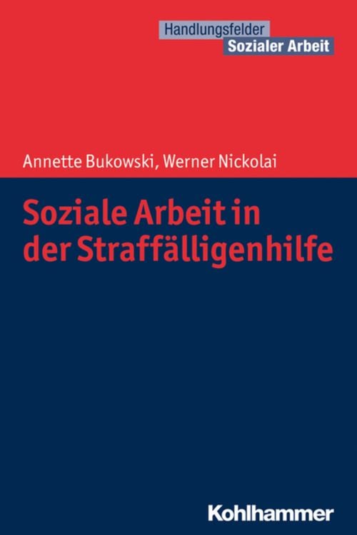 Bild vom Artikel Soziale Arbeit in der Straffälligenhilfe vom Autor Annette Bukowski