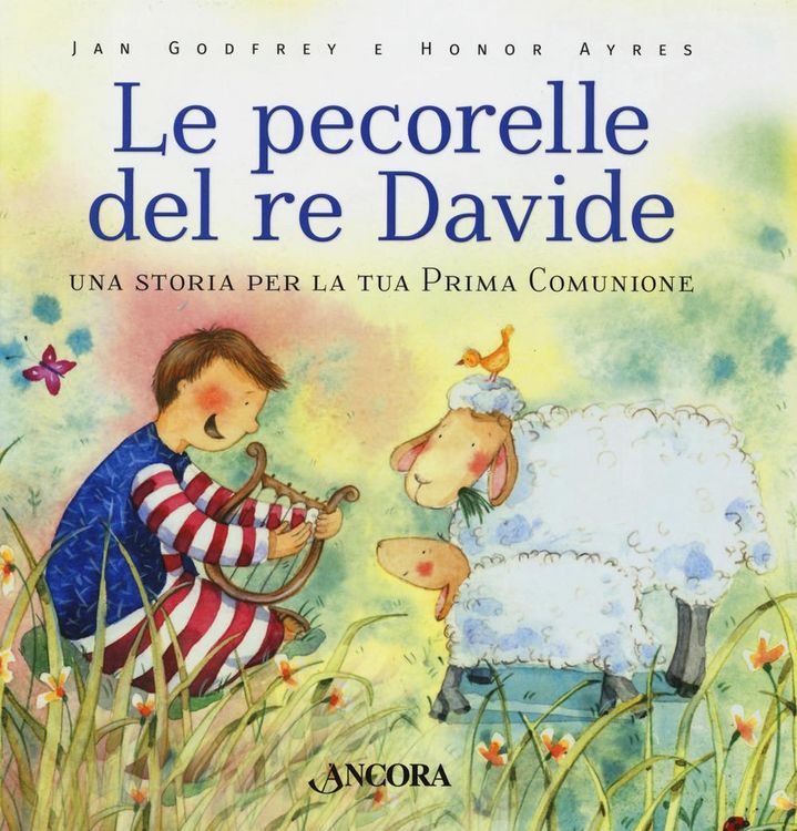Produktbild: Le pecorelle del re Davide. Una storia per la tua prima Comunione