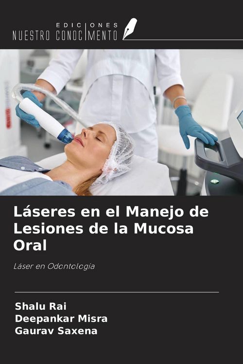 Produktbild: L&aacute;seres en el Manejo de Lesiones de la Mucosa Oral