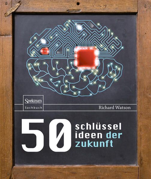 Produktbild: 50 Schl&uuml;sselideen der Zukunft