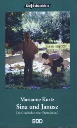 Produktbild: Kurtz, M: Sina und Janusz