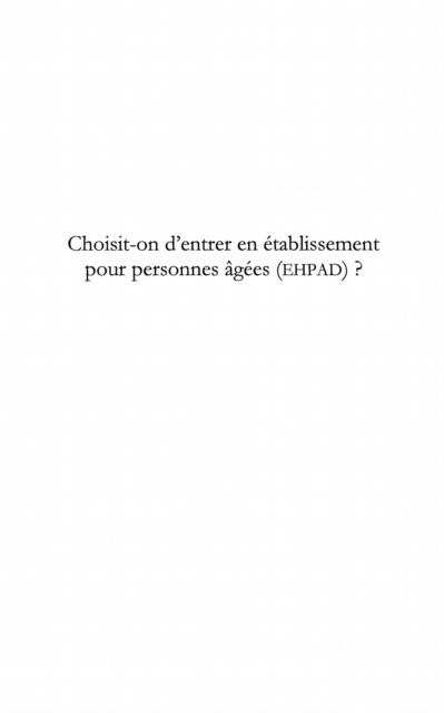 Produktbild: Choisit-on d'entrer en etablissement pour personnes Agees? -