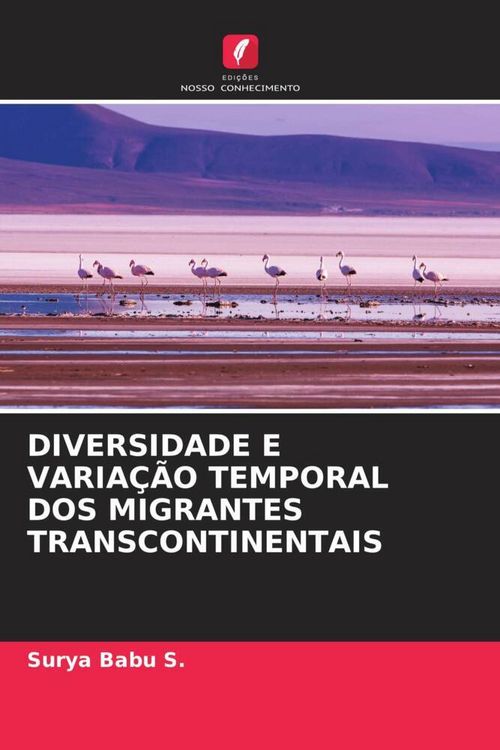 Produktbild: Diversidade E Varia&ccedil;&atilde;o Temporal Dos Migrantes Transcontinentais