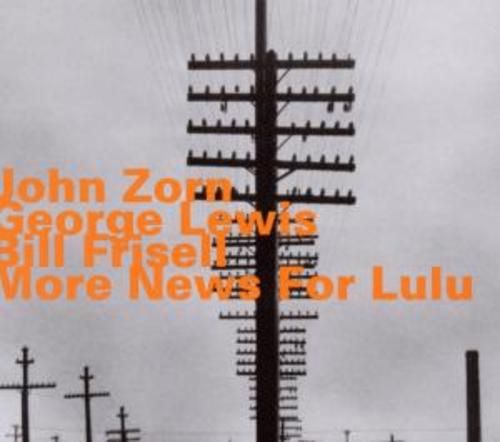 Produktbild: Zorn, J: More News For Lulu