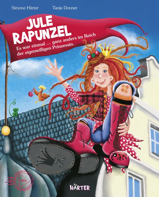 Produktbild: Jule Rapunzel - Es war einmal ... ganz anders im Reich der eigenwilligen Prinzessin.