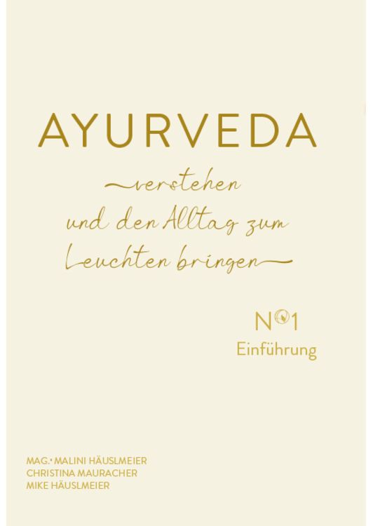 Produktbild: AYURVEDA verstehen und den Alltag zum Leuchten bringen