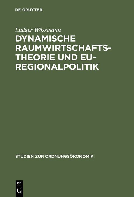 Produktbild: Dynamische Raumwirtschaftstheorie und EU-Regionalpolitik