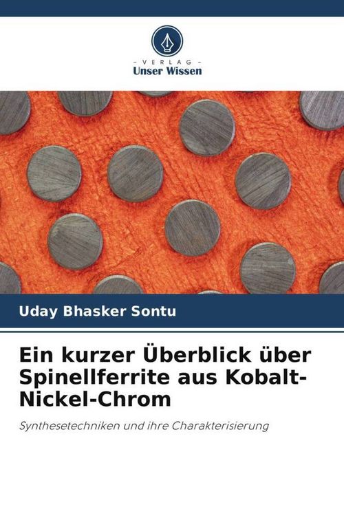 Produktbild: Ein kurzer &Uuml;berblick &uuml;ber Spinellferrite aus Kobalt-Nickel-Chrom