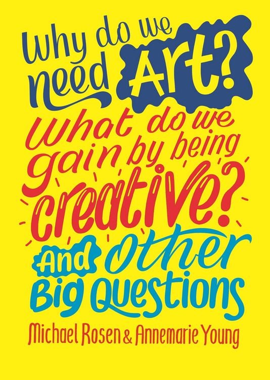 Produktbild: Why do we need art? What do we gain by being creative? And other big questions