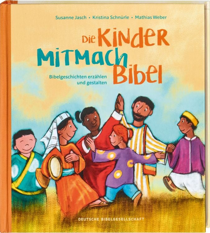 Produktbild: Die Kinder-Mitmachbibel. Bibelgeschichten erz&auml;hlen und gestalten. Lesen, basteln, spielen &ndash; die Bibel und den Glauben kreativ entdecken: Kinderbuch ab 6, ideal f&uuml;r Grundschule & Gemeinde