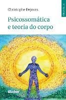 Produktbild: Psicossom&aacute;tica e teoria do corpo