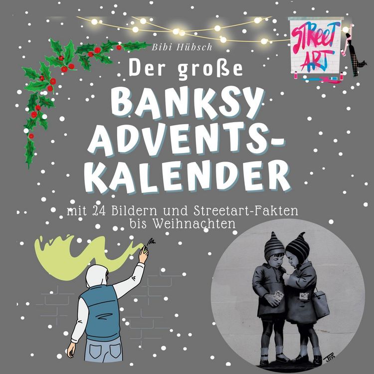 Produktbild: Der gro&szlig;e Banksy-Adventskalender