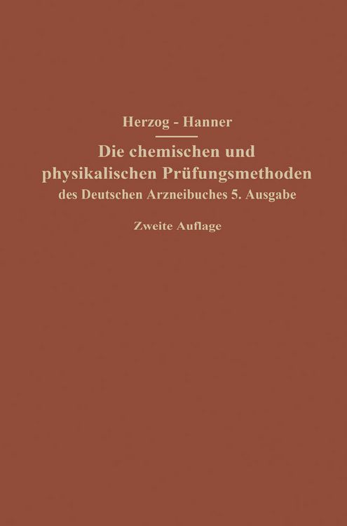 Produktbild: Die chemischen und physikalischen Pr&uuml;fungsmethoden des Deutschen Arzneibuches 5. Ausgabe