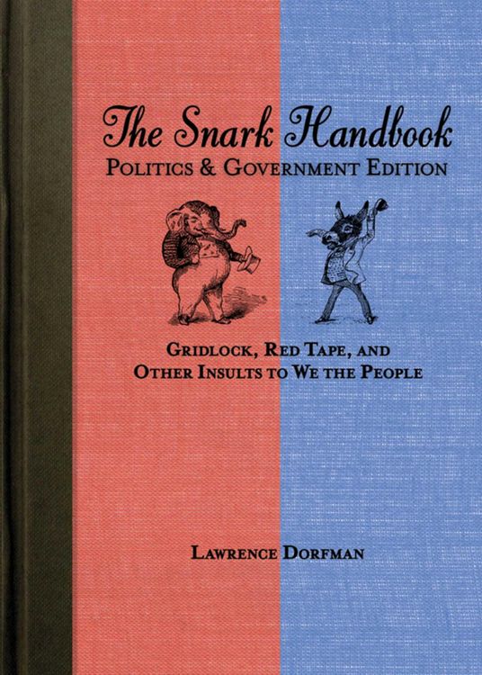 Produktbild: The Snark Handbook: Politics & Government Edition