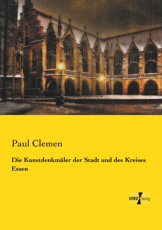 Produktbild: Die Kunstdenkm&auml;ler der Stadt und des Kreises Essen
