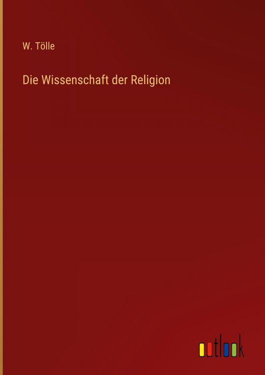 Produktbild: Die Wissenschaft der Religion