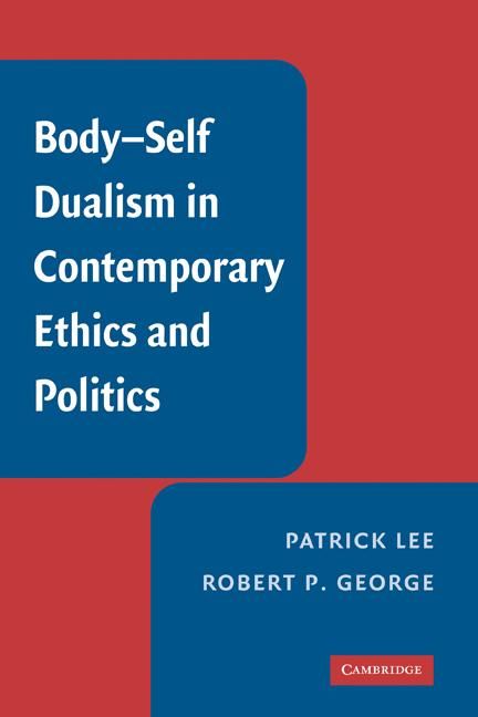 Produktbild: Body-Self Dualism in Contemporary Ethics and Politics