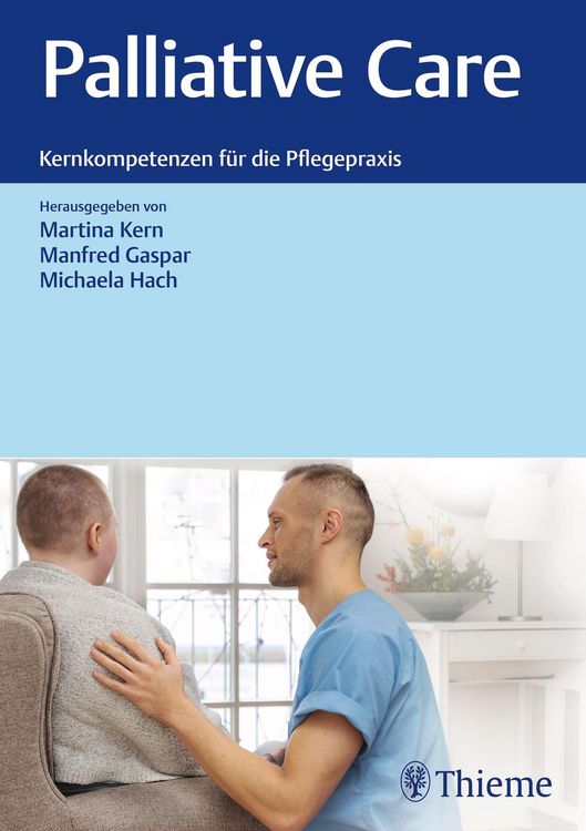 Produktbild: Palliative Care: Kernkompetenzen f&uuml;r die Pflegepraxis