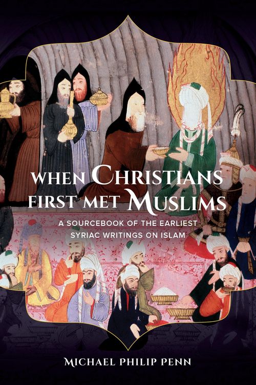 Produktbild: When Christians First Met Muslims