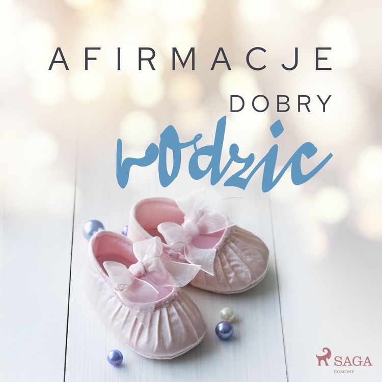 Produktbild: Afirmacje &ndash; Dobry rodzic
