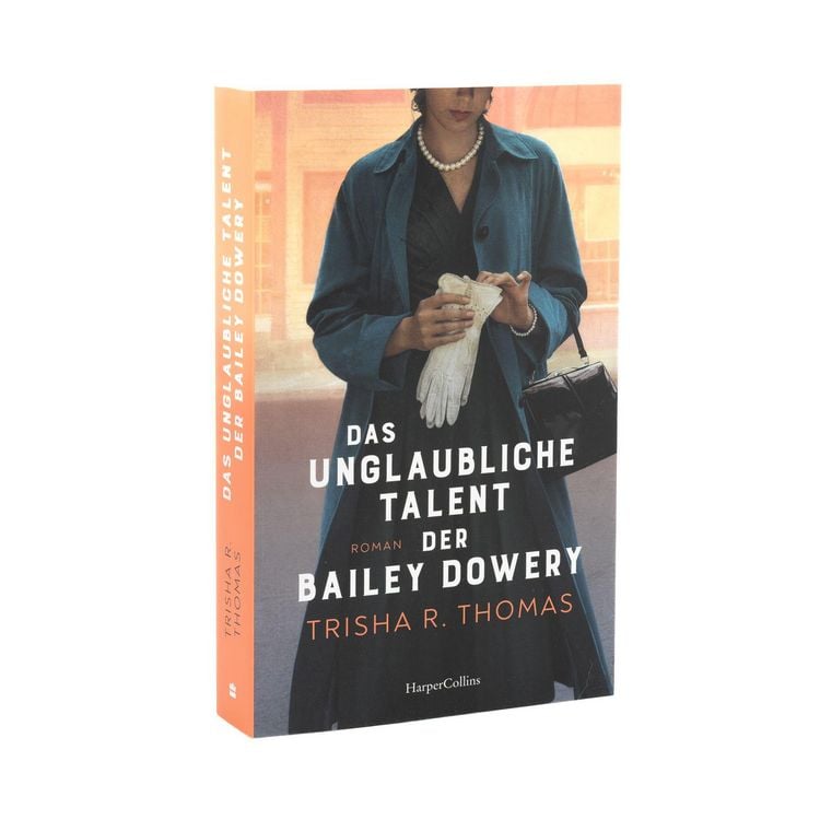 Produktbild: Das unglaubliche Talent der Bailey Dowery