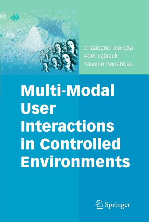 Produktbild: Multi-Modal User Interactions in Controlled Environments
