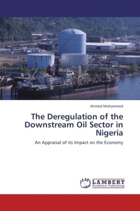 Produktbild: Mohammed, A: Deregulation of the Downstream Oil Sector in Ni