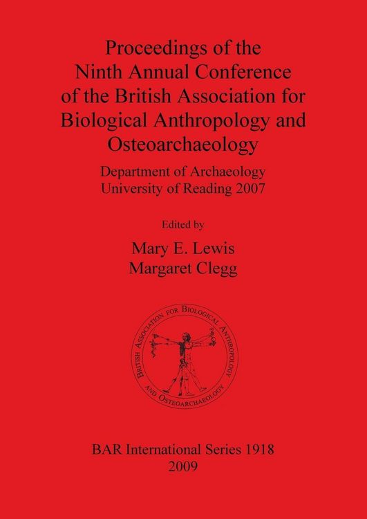 Produktbild: Proceedings of the Ninth Annual Conference of the British Association for Biological Anthropology and Osteoarchaeology