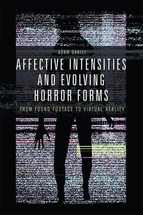 Produktbild: Affective Intensities and Evolving Horror Forms