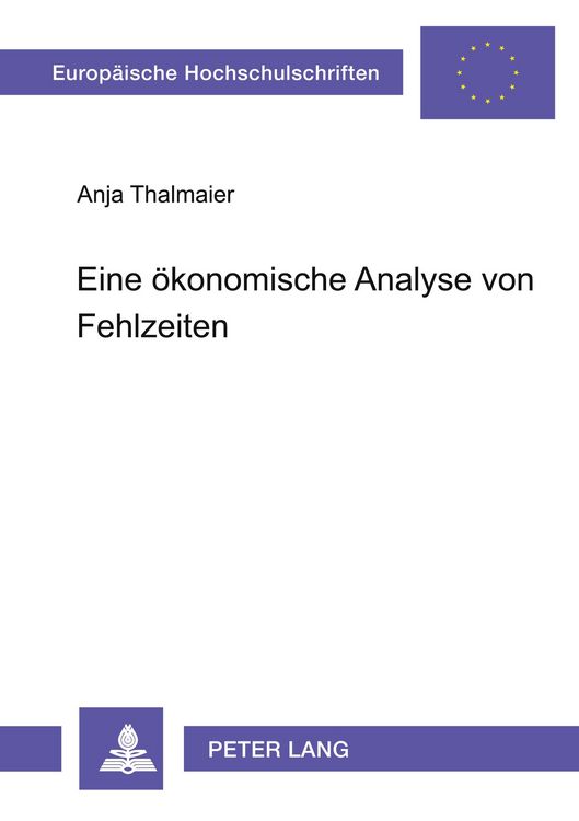 Produktbild: Eine &ouml;konomische Analyse von Fehlzeiten