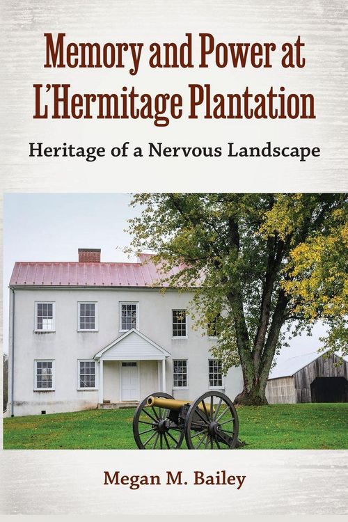 Produktbild: Memory and Power at L'Hermitage Plantation