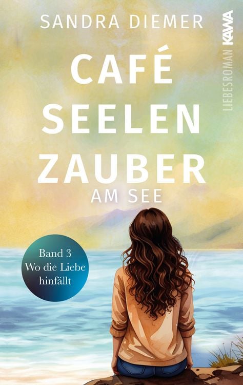 Produktbild: Café Seelenzauber am See | Wo die Liebe hinfällt (Band 3)