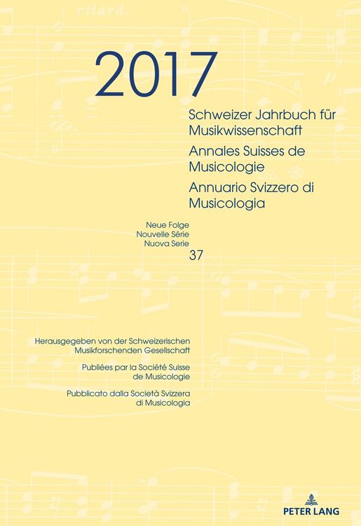 Produktbild: Schweizer Jahrbuch f&uuml;r Musikwissenschaft- Annales Suisses de Musicologie- Annuario Svizzero di Musicologia