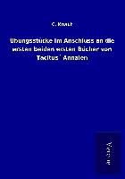 Produktbild: &Uuml;bungsst&uuml;cke im Anschluss an die ersten beiden ersten B&uuml;cher von Tacitus&acute; Annalen