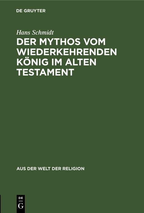 Produktbild: Der Mythos vom wiederkehrenden K&ouml;nig im Alten Testament