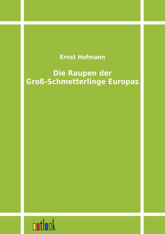 Produktbild: Die Raupen der Gro&szlig;-Schmetterlinge Europas