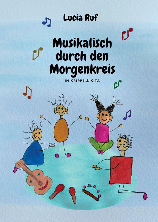 Produktbild: Musikalisch durch den Morgenkreis in Krippe & Kita