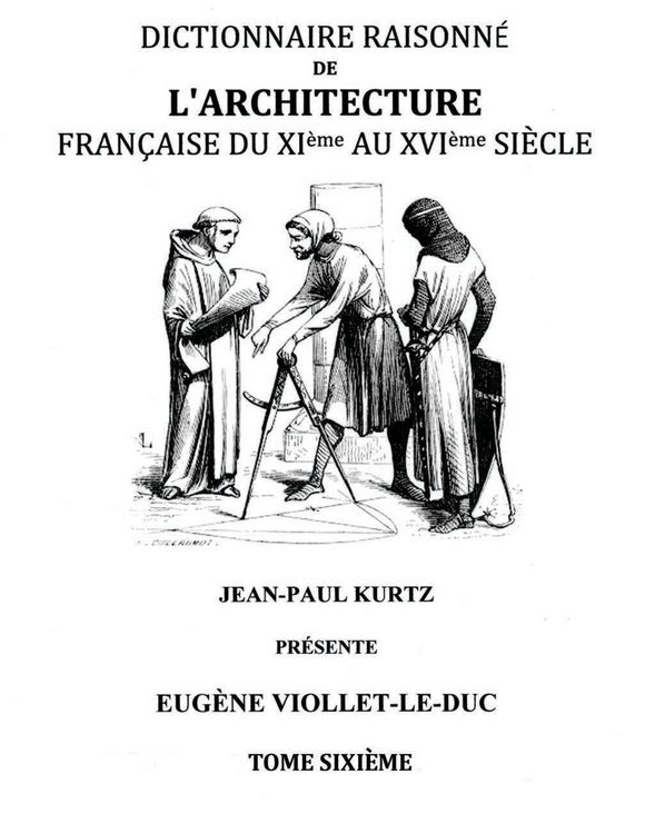 Produktbild: Dictionnaire Raisonn&eacute; de l'Architecture Fran&ccedil;aise du XIe au XVIe si&egrave;cle Tome VI