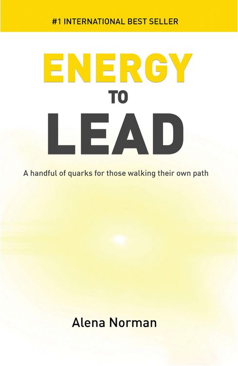 Produktbild: Energy to Lead: A Handful of Quarks For Those Walking Their Own Path