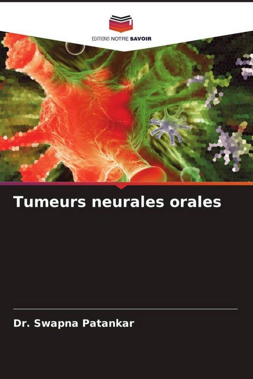 Produktbild: Tumeurs neurales orales