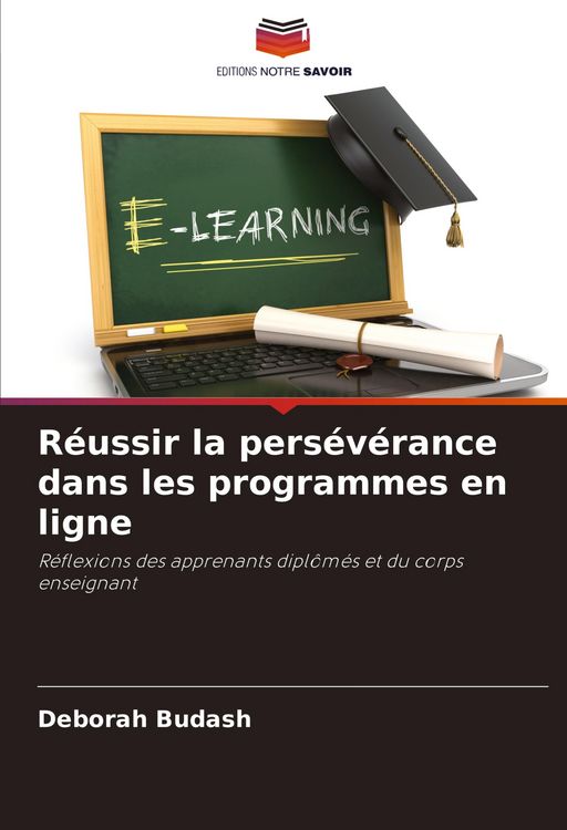 Produktbild: R&eacute;ussir la pers&eacute;v&eacute;rance dans les programmes en ligne