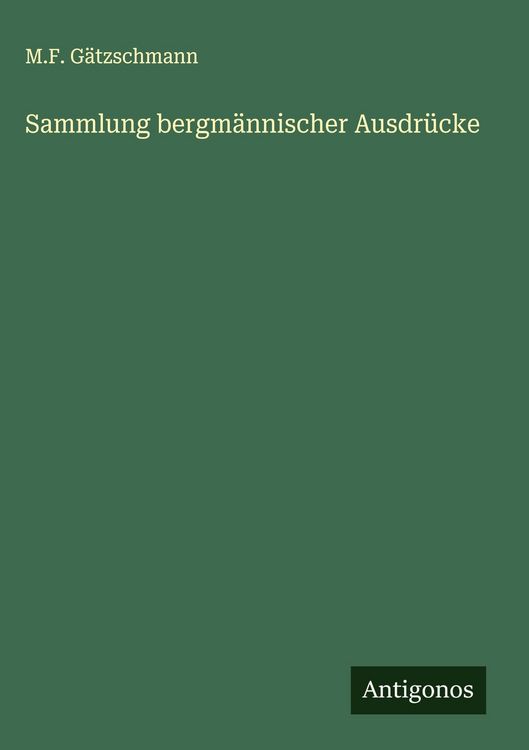 Produktbild: Sammlung bergm&auml;nnischer Ausdr&uuml;cke