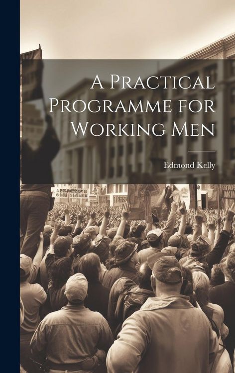 Produktbild: A Practical Programme for Working Men