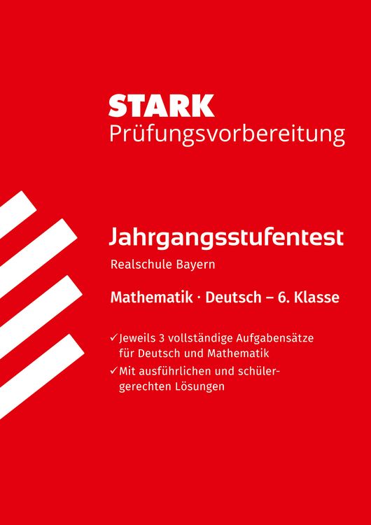 STARK Mathematik/Deutsch 6. Klasse - Jahrgangsstufentest Realschule